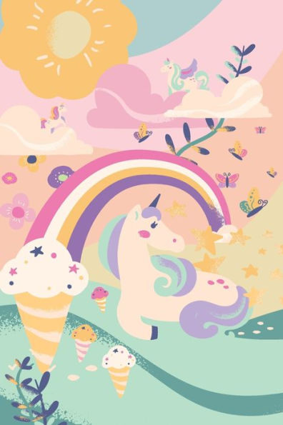 Whimsical Unicorn Journal for Girls: Rainbow Butterfly Fairytale Notebook Pink and Cute with Ice Cream