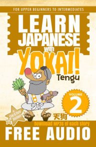 Title: Learn Japanese with Yokai! Tengu, Author: Clay Boutwell