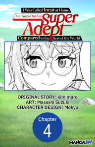 Title: I Was Called Inept at Home, but Turns Out I'm Super Adept Compared to the Rest of the World #004, Author: kimimaro