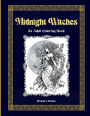 Midnight Witches: An Adult Coloring Book