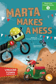Title: Marta Makes a Mess, Author: Thomas Kingsley Troupe