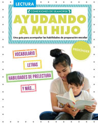 Title: Ayudando a mi hijo prescolar (Helping My Child with Reading Pre-Kindergarten), Author: Madison Parker