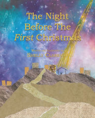 Title: The Night Before the First Christmas, Author: Shelly Clarkson
