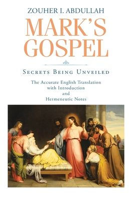 Mark's Gospel: Secrets Being Unveiled