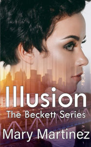 Title: Illusion: Utopia the Beginning:, Author: Mary Martinez