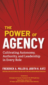 Title: The Power of Agency, Author: Frederick A. Miller
