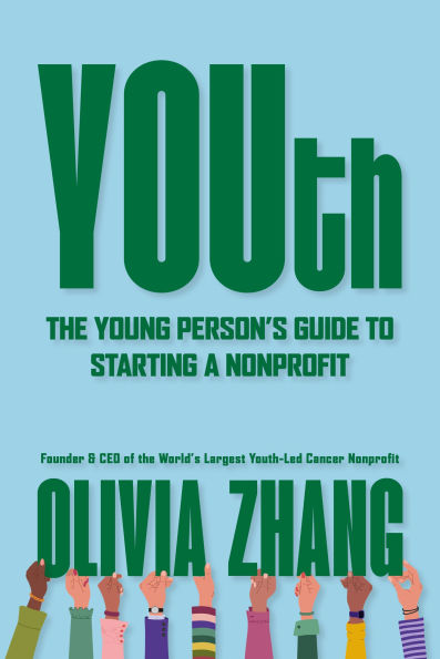 YOUth: The Young Person's Guide to Starting a Nonprofit
