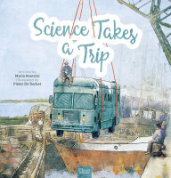 Title: Science Takes a Trip, Author: Maria Rentetzi