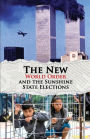 THE NEW WORLD ORDER AND THE SUNSHINE STATE ELECTIONS.
