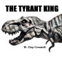 The Tyrant King: Stories from the Darkest Hours