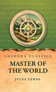 Title: Master of the World, Author: Jules Verne