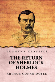 Title: The Return of Sherlock Holmes, Author: Arthur Conan Doyle