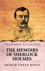 Title: The Memoirs of Sherlock Holmes, Author: Arthur Conan Doyle
