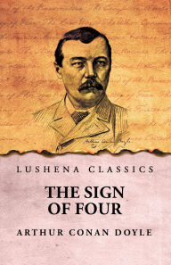 Title: The Sign of Four, Author: Arthur Conan Doyle