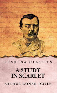 Title: A Study in Scarlet, Author: Arthur Conan Doyle