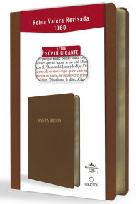 Title: Biblia Reina Valera Revisada 1960 letra súper gigante, símil piel marrón / Spanish Bible RVR 1960 Super Giant Print, Brown Leathersoft, Author: Reina Valera Revisada 1960