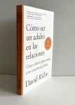 Alternative view 3 of Cómo ser un adulto en las relaciones / How to Be an Adult in Relationships