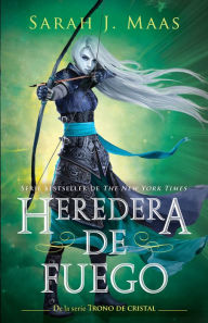 Title: Heredera del fuego / Heir of Fire, Author: Sarah J. Maas