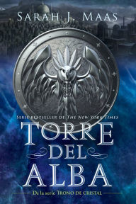 Title: Torre del alba / Tower of Dawn, Author: Sarah J. Maas