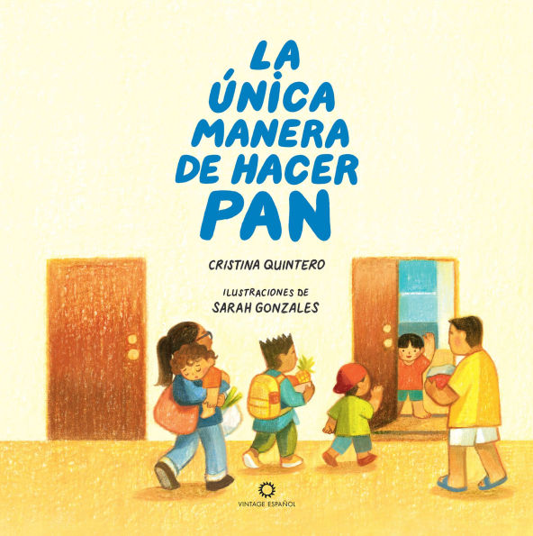 La única manera de hacer pan / The Only Way to Make Bread