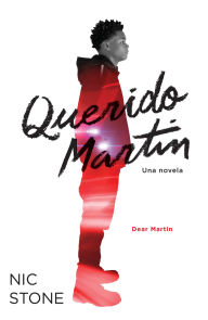 Title: Querido Martin / Dear Martin, Author: Nic Stone