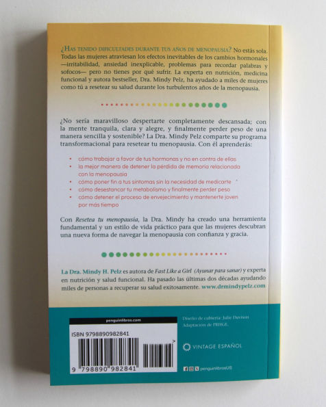 Resetea tu menopausia: Elimina tus síntomas y siéntete joven de nuevo / The Menopause Reset: Get Rid of Your Symptoms and Feel Like Your Younger Self Again