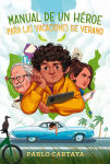 Alternative view 1 of Manual de un héroe para las vacaciones de verano / A Hero's Guide to Summer Vacation