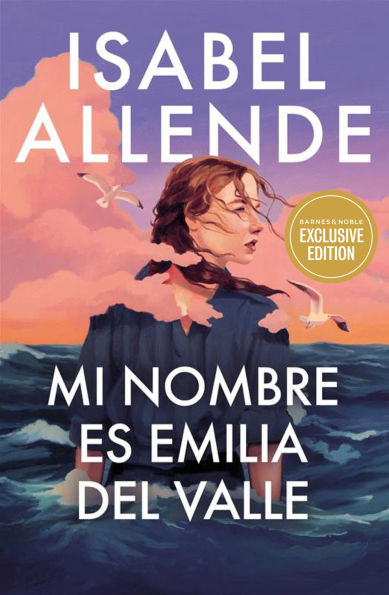 Mi nombre es Emilia del Valle / My Name Is Emilia del Valle (B&N Exclusive Edition)