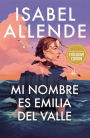 Mi nombre es Emilia del Valle / My Name Is Emilia del Valle (B&N Exclusive Edition)
