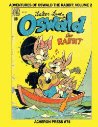 Title: Adventures of Oswald the Rabbit Volume 2 Premium Color Edition, Author: Brian Muehl