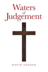 Title: Waters of Judgement, Author: David Jordan