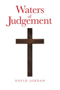 Title: Waters of Judgement, Author: David Jordan