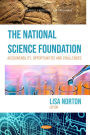 The National Science Foundation: Accountability, Opportunities and Challenges