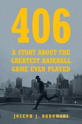 406: A Story about the Greatest Baseball Game Ever Played