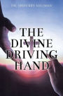 The Divine Driving Hand