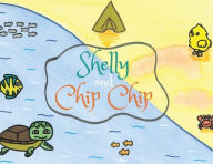 Title: Shelly & Chip Chip, Author: Samantha Poole