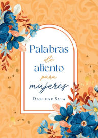 Title: Palabras de Aliento Para Mujeres, Author: Darlene Sala