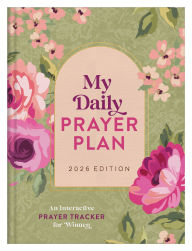 Title: My Daily Prayer Plan: 2026 Edition: An Interactive Prayer Tracker for Women, Author: Annie Barkley