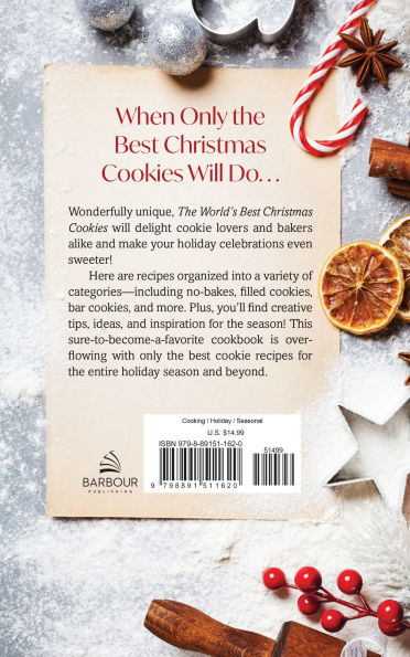 The World's Best Christmas Cookies: A Sweet Collection of Recipes, Tips & Decorating Ideas, and Inspiration for the Season
