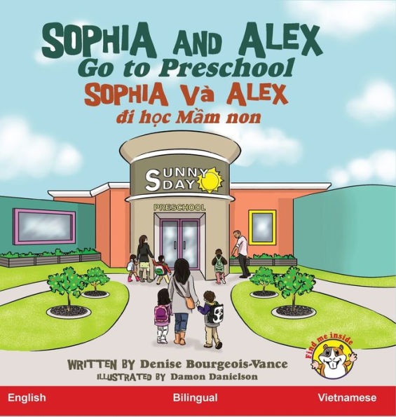 Sophia and Alex Go to Preschool: Sophia và Alex di h?c m?u non