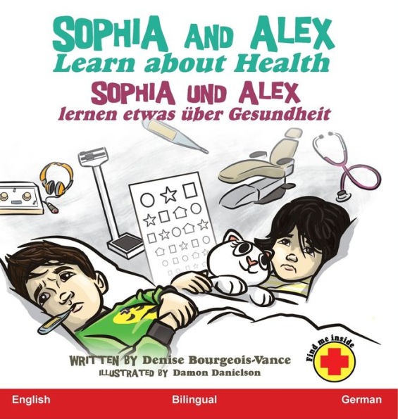 Sophia and Alex Learn about Health: Sophia und Alex lernen etwas über Gesundheit