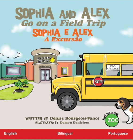 Sophia and Alex Go on a Field Trip: Sophia e Alex A Excursão