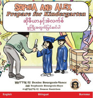 Title: Sophia and Alex Prepare for Kindergarten: ??????????????????? ????????????????????, Author: Denise Bourgeois-Vance