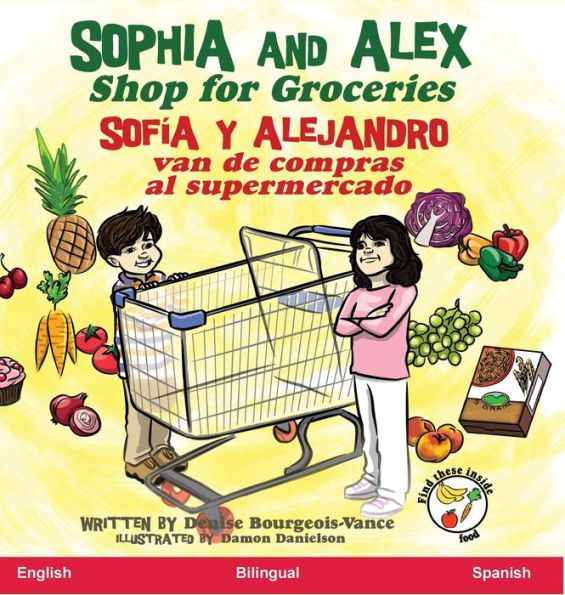 Sophia and Alex Shop for Groceries: Sofía y Alejandro van de compras al supermercado