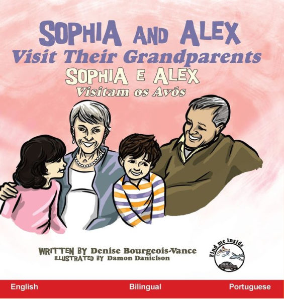 Sophia and Alex Visit Their Grandparents: Sophia e Alex Visitam os Avós