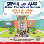 Sophia and Alex Make Friends at School: सोफिया और एलेक्स स्कूल में दोस्त बना