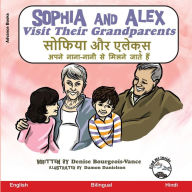 Title: Sophia and Alex Visit Their Grandparents: ?????? ?? ?????? ???? ????-???? ?? ????? ???? ???, Author: Denise Bourgeois-Vance