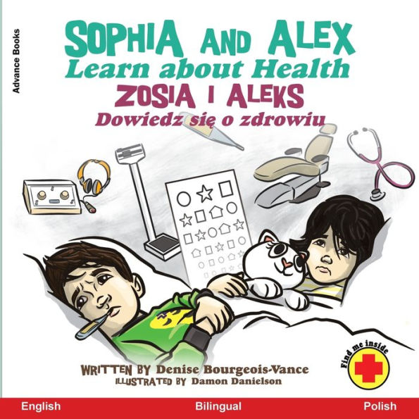 Sophia and Alex Learn about Health: Zosia i Aleks Dowiedz się o zdrowiu