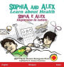 Sophia and Alex Learn about Health: Sofia e Alex Imparano la salute