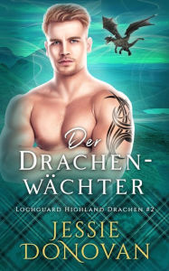 Title: Der Drachenwächter, Author: Jessie Donovan